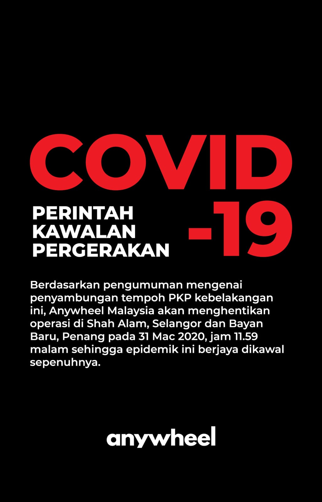 Anywheel Malaysia in app message announcing the temporary halt of service due to Covid-19 Movement Control Order in Bahasa Malaysia.